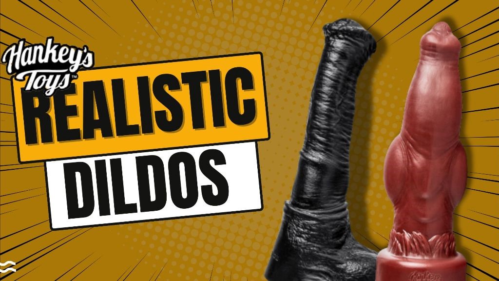 Mr. Hankey's Toys - Realistic Dildos